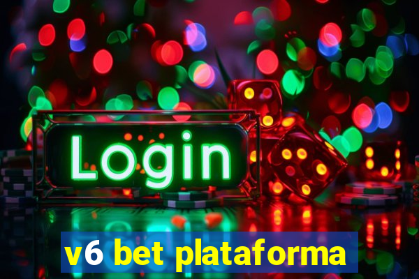 v6 bet plataforma